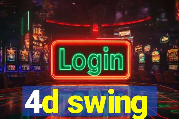 4d swing